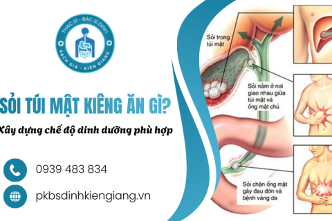 Sỏi túi mật kiêng ăn gì để xây dựng chế độ dinh dưỡng phù hợp